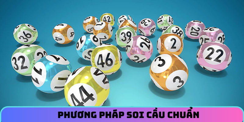 Phương pháp soi cầu chuẩn