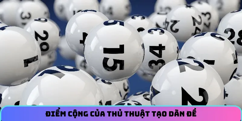 Điểm cộng của thủ thuật tạo dàn đề
