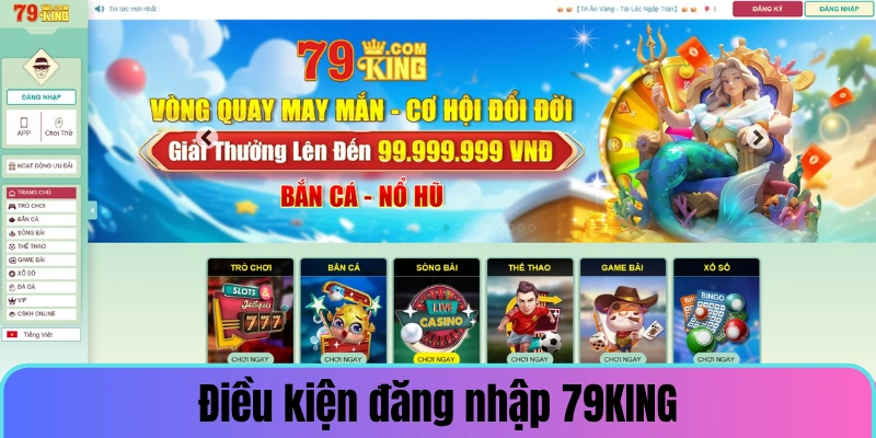 Điều kiện đăng nhập 79KING
