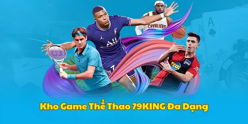 Kho game cược thể thao đa dạng