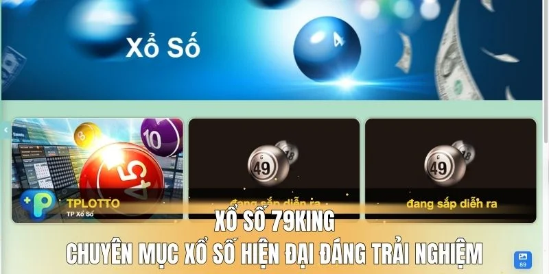 Xổ số 79KING mang đến trải nghiệm cược số đỉnh cao